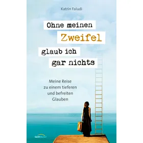Produktbild des Artikels Ohne meinen Zweifel glaub ich gar nichts (E-Book - ePUB Datei)