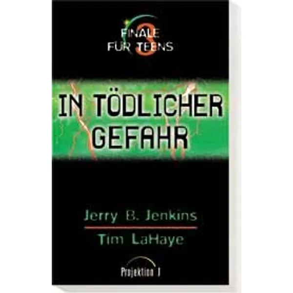 Produktbild des Artikels In tödlicher Gefahr - Finale für Teens 3 (Buch - Taschenbuch)