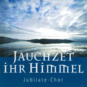 Produktbild des Artikels Jauchzet, ihr Himmel (MP3-Album - Download)
