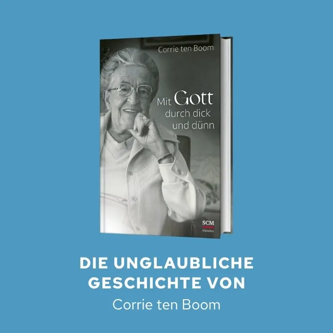 Die unglaubliche Geschichte von Corrie ten Boom