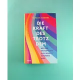 Stimmungsbild zu Die Kraft des Trotzdem