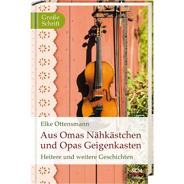 Produktbild des Artikels Aus Omas Nähkästchen und Opas Geigenkasten (Buch - Hardcover)