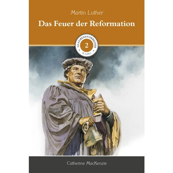Produktbild des Artikels Das Feuer der Reformation (2) (Buch - Gebunden)
