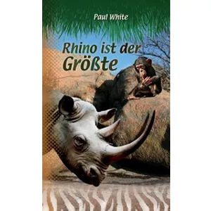 Produktbild des Artikels Rhino ist der Größte (Buch - Taschenbuch)