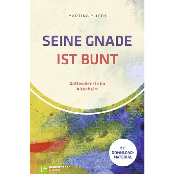 Produktbild des Artikels Seine Gnade ist bunt (Buch - Paperback)