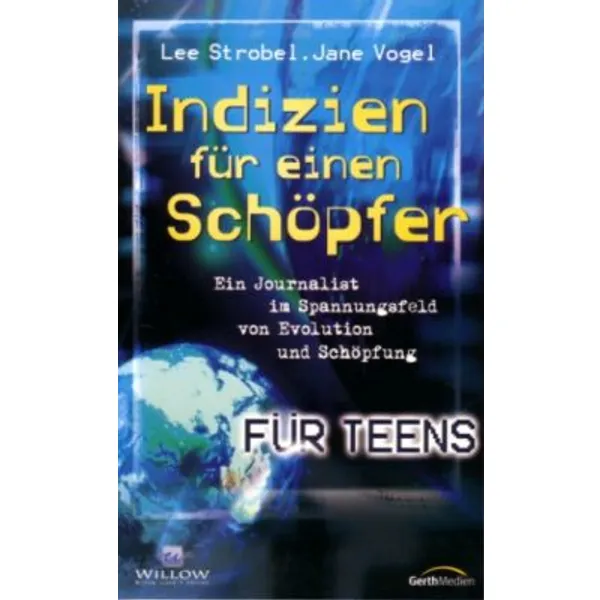 Produktbild des Artikels Indizien für einen Schöpfer - Für Teens (Buch - Taschenbuch)