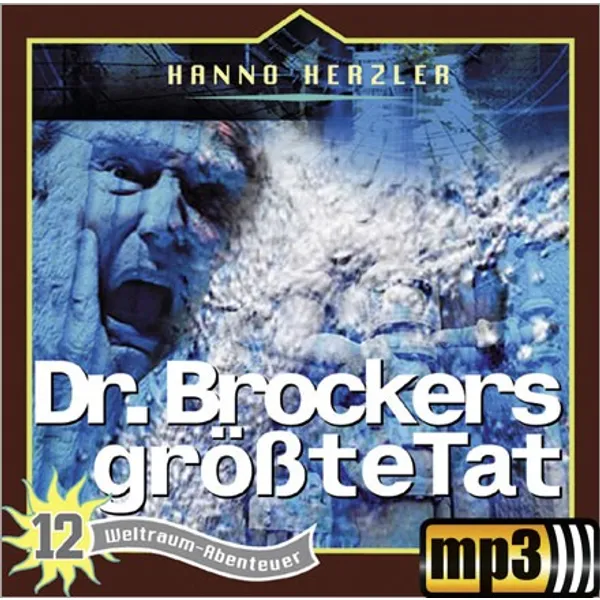 Produktbild des Artikels Dr. Brockers größte Tat - Folge 12 (MP3-Hörspiel - Download)