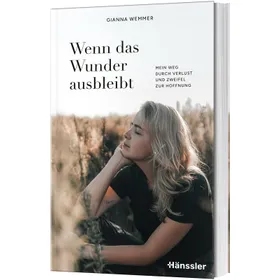 Produktbild des Artikels Wenn das Wunder ausbleibt (Buch - Klappenbroschur)