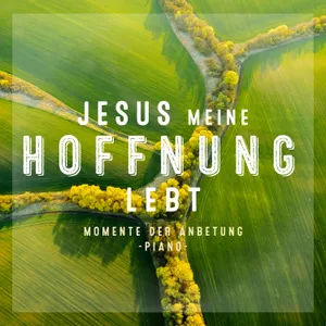 Produktbild des Artikels Jesus, meine Hoffnung, lebt (MP3-Album - Download)