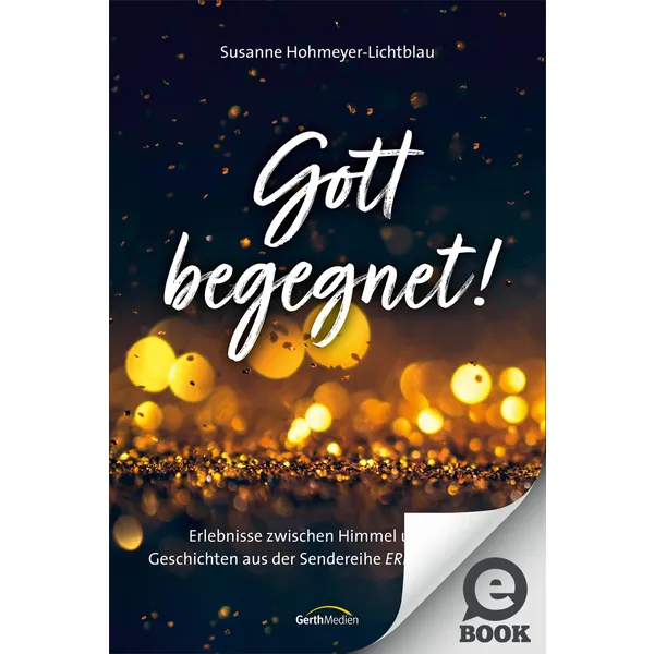 Produktbild des Artikels Gott begegnet! (E-Book - ePUB Datei)