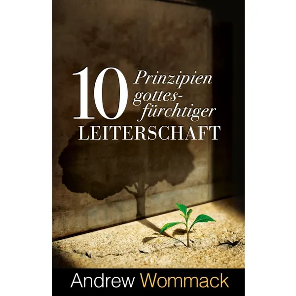 Produktbild des Artikels 10 Prinzipien gottesfürchtiger Leiterschaft (Buch - Paperback)