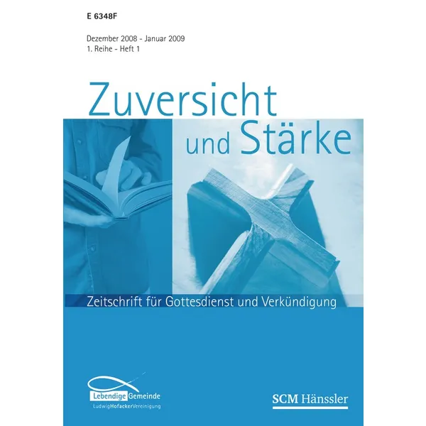 Produktbild des Artikels Zuversicht und Stärke, Reihe 1 Heft 1 (Zeitschrift - Geheftet)