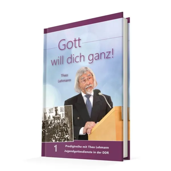 Produktbild des Artikels Gott will dich ganz! Bd.1 (Buch - Gebunden)