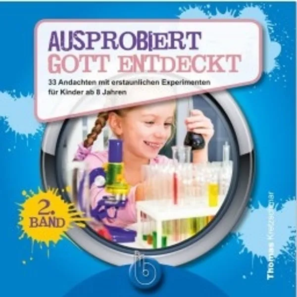 Produktbild des Artikels Ausprobiert - Gott entdeckt (2. Band) (Buch - Paperback)