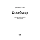 Stimmungsbild zu Veränderung - Wenn aus Lebenswenden Neues wächst