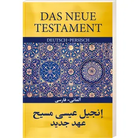 Produktbild des Artikels Das Neue Testament Deutsch - Persisch (Bibel - Gebunden)
