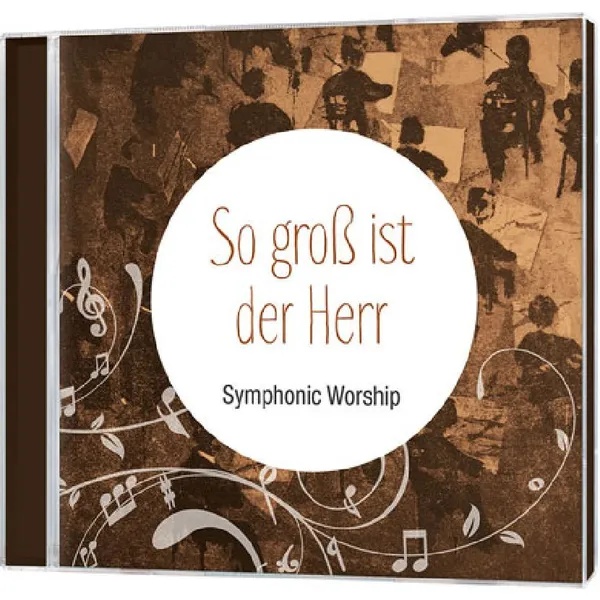 Produktbild des Artikels So groß ist der Herr: Symphonic Worship (Audio - CD)