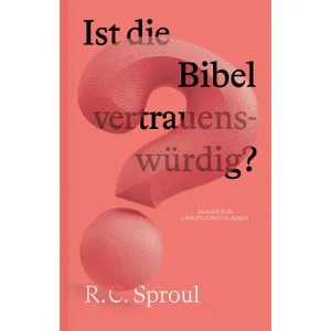 Produktbild des Artikels Ist die Bibel vertrauenswürdig? (Buch - Klappenbroschur)