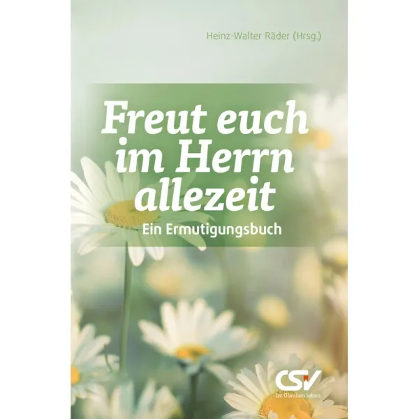 Produktbild des Artikels Freut euch im Herrn allezeit (Buch - Hardcover)