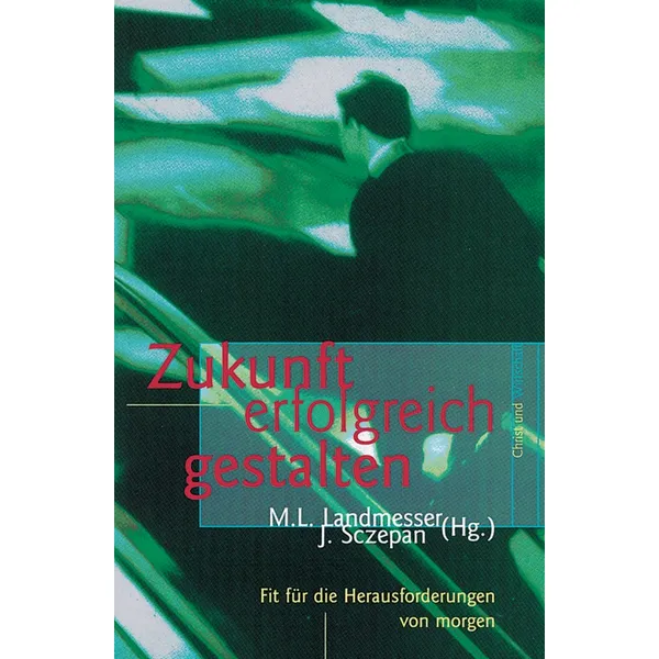 Produktbild des Artikels Zukunft erfolgreich gestalten (Buch - Paperback)