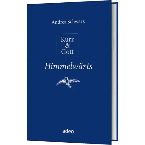 Produktbild des Artikels Kurz & Gott - Himmelwärts (Buch - Gebunden)