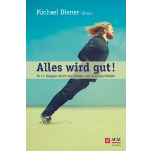 Produktbild des Artikels Alles wird gut! (E-Book - ePUB Datei)