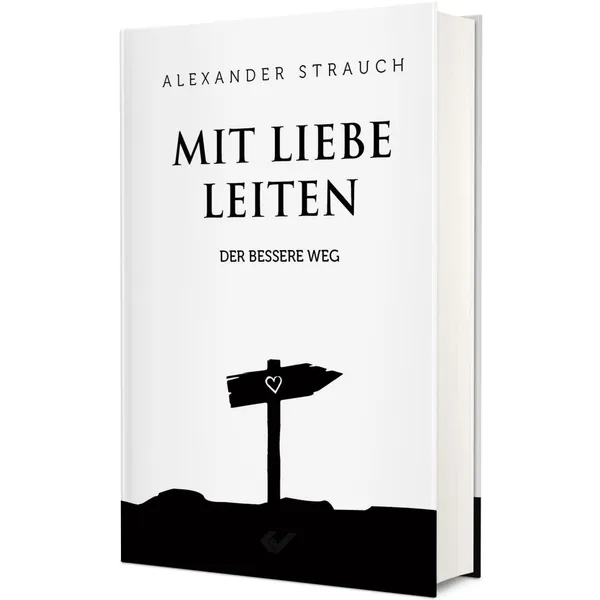 Produktbild des Artikels Mit Liebe leiten (Buch - Hardcover)