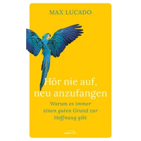 Produktbild des Artikels Hör nie auf, neu anzufangen (E-Book - ePUB Datei)