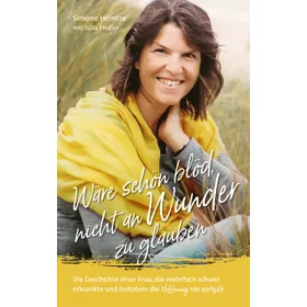 Produktbild des Artikels Wäre schön blöd, nicht an Wunder zu glauben (E-Book - ePUB Datei)