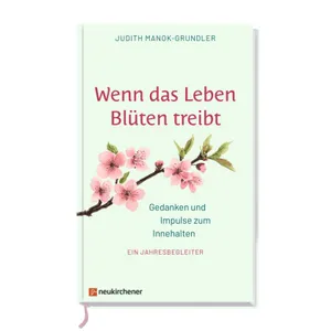 Produktbild des Artikels Wenn das Leben Blüten treibt (Buch - Hardcover)