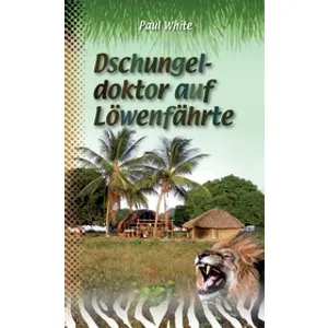 Produktbild des Artikels Dschungeldoktor auf Löwenfährte (Buch - Taschenbuch)