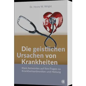 Produktbild des Artikels Die geistlichen Ursachen von Krankheiten (Buch - Paperback)