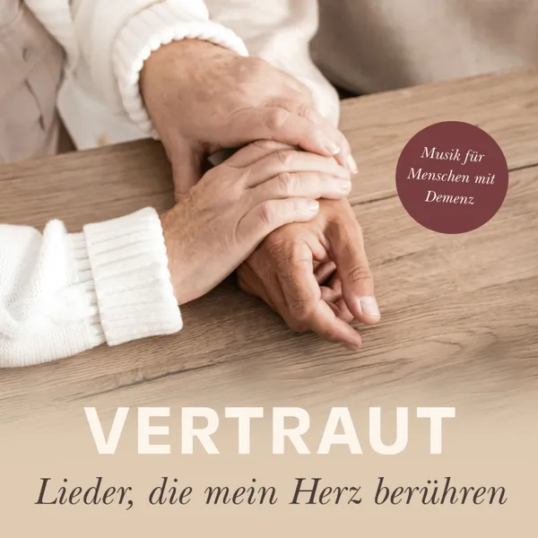 Produktbild des Artikels Vertraut - Lieder, die mein Herz berühren (MP3-Album - Download)