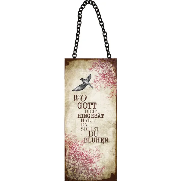 Produktbild des Artikels Metallschild mit Kette "Wo Gott dich hingesät hat, da sollst du blühen" ()