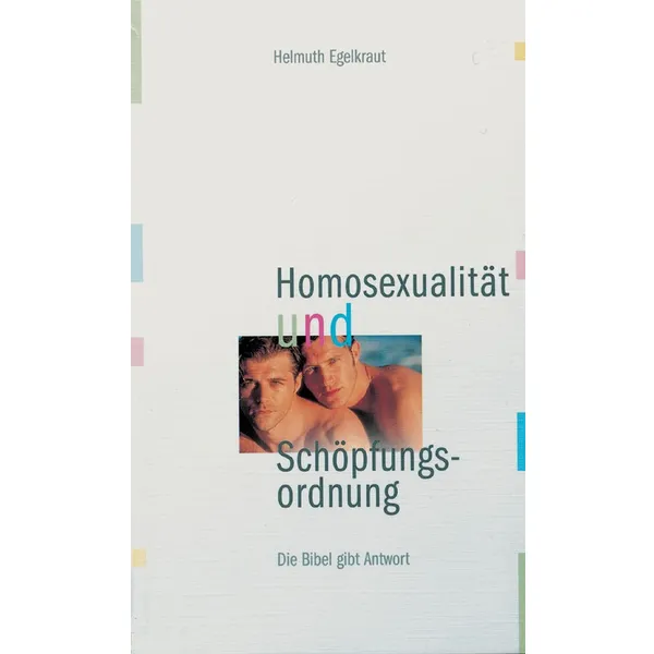 Produktbild des Artikels Homosexualität und Schöpfungsordnung (Buch - Taschenbuch)