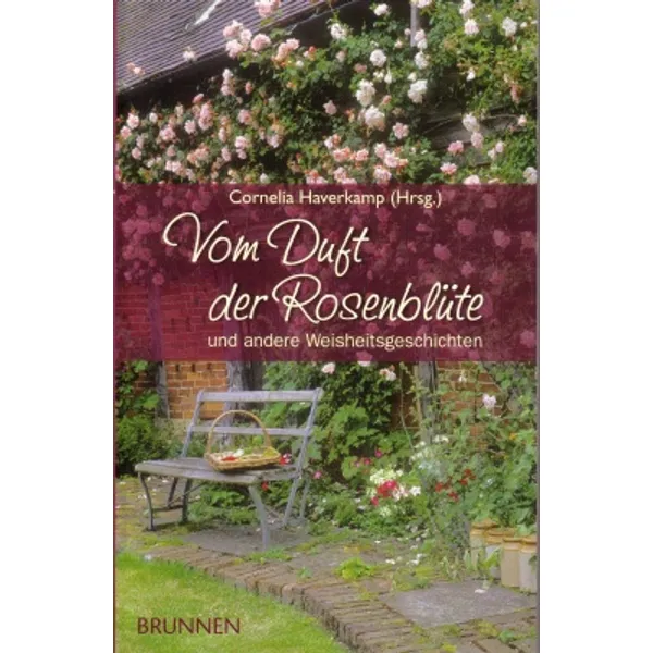 Produktbild des Artikels Vom Duft der Rosenblüte (Buch - Taschenbuch)