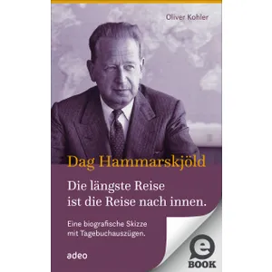 Produktbild des Artikels Dag Hammarskjöld - Die längste Reise ist die Reise nach innen (E-Book - ePUB Datei)