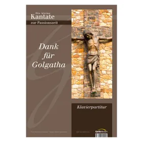 Produktbild des Artikels Dank für Golgatha (Klavierpartitur/digital) (Noten - Download)