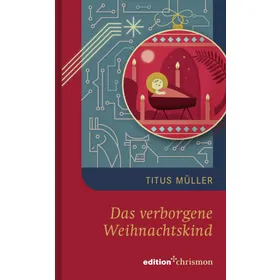 Produktbild des Artikels Das verborgene Weihnachtskind (Buch - Gebunden)