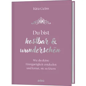 Produktbild des Artikels Du bist kostbar & wunderschön (Buch - Gebunden)