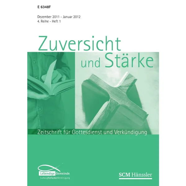 Produktbild des Artikels Zuversicht und Stärke, Reihe 4 Heft 1 (Zeitschrift - Geheftet)