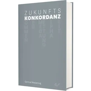 Produktbild des Artikels Zukunftskonkordanz (Buch - Gebunden)