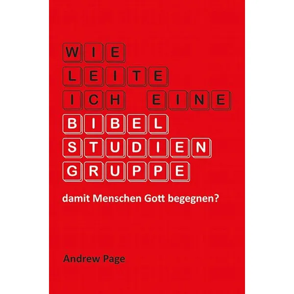 Produktbild des Artikels Wie leite ich eine Bibelstudiengruppe (Buch - Paperback)