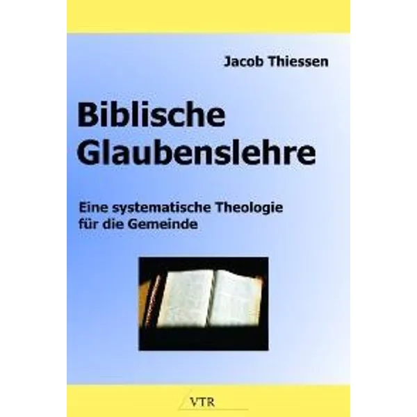 Produktbild des Artikels Biblische Glaubenslehre (Buch - Paperback)