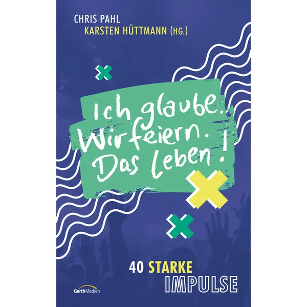 Produktbild des Artikels Ich glaube. Wir feiern. Das Leben! (E-Book - ePUB Datei)