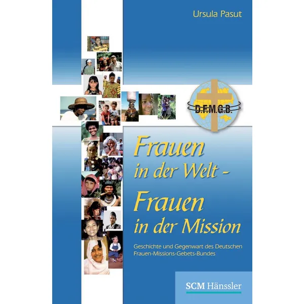Produktbild des Artikels Frauen in der Welt - Frauen in der Mission (Buch - Paperback)