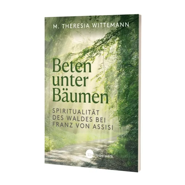Produktbild des Artikels Beten unter Bäumen (Buch - Klappenbroschur)