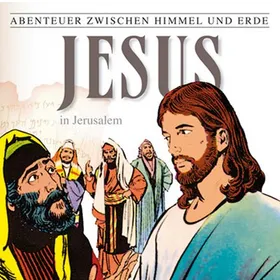 Produktbild des Artikels Jesus in Jerusalem - Folge 25 (MP3-Hörspiel - Download)