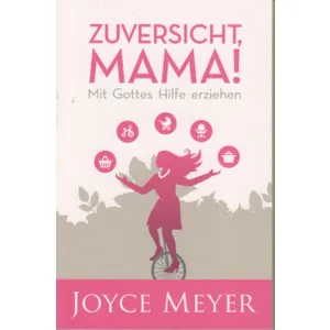 Produktbild des Artikels Zuversicht, Mama! (Buch - Paperback)