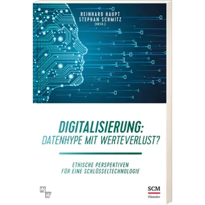 Produktbild des Artikels Digitalisierung: Datenhype mit Werteverlust? (Buch - Paperback)